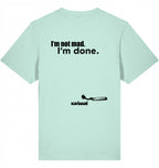 I am done Relaxed Shirt