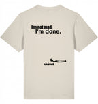 I am done Relaxed Shirt