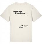 I am done Relaxed Shirt